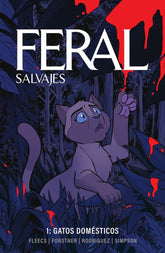 FERAL SALVAJES 1 GATOS DOMESTICOS - 9788467973839